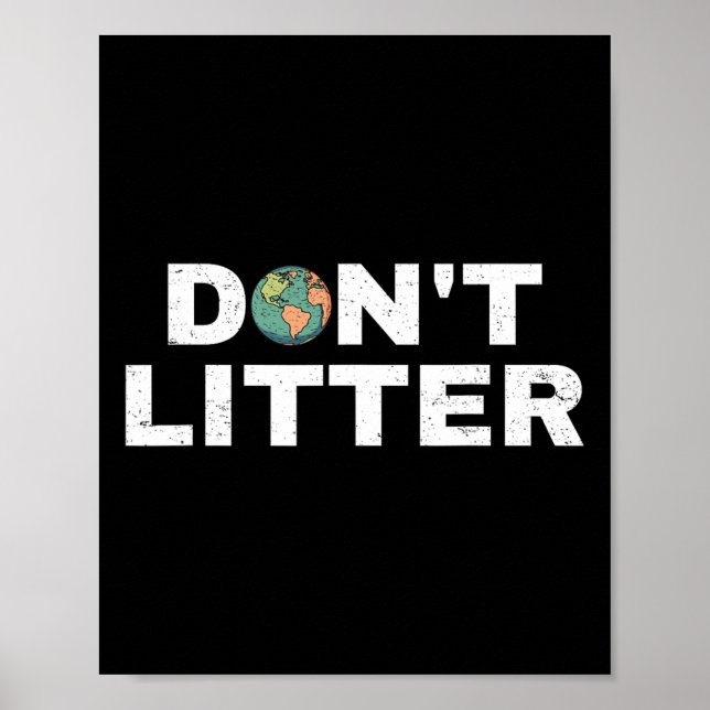 Poster Não lixe o ambiente antilixo do Dia da Terra (Frente)
