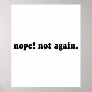 Poster Não Mais Engraçado Trump - Anti Trump