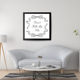 Poster Não Matar minha vibração