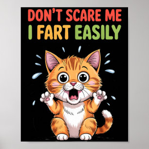 Poster Não me assuste eu peido facilmente gato assustado 