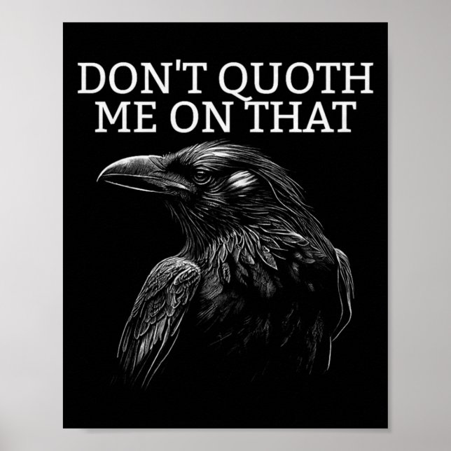 Poster Não Me Cite Isso E Raven Engraçado Edgar Alan E  (Frente)