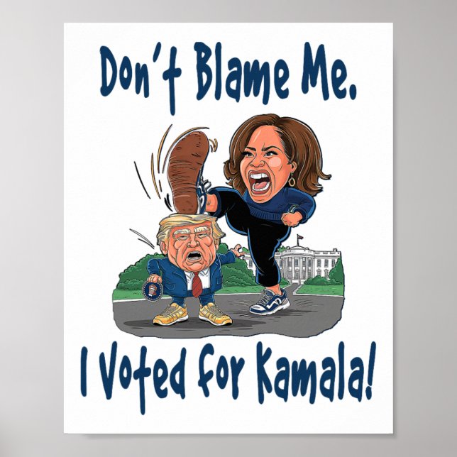 Poster Não me culpe. Eu votei em Kamala! - Kamala Littl (Frente)