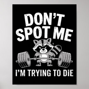 Poster Não me entenda que estou tentando morrer.