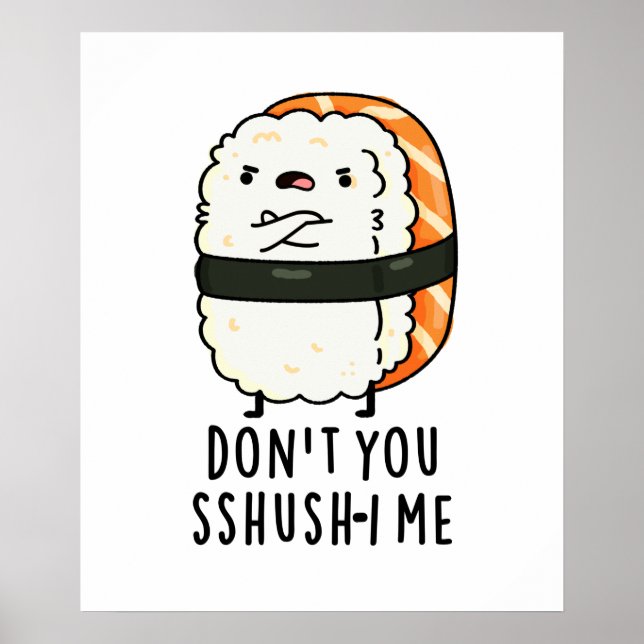 Poster Não me esfregue, Engraçado Sushi Pun (Frente)