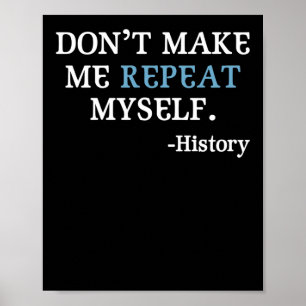Poster Não me faça repetir meu professor de história