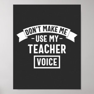 Poster não me faça usar a voz do meu professor
