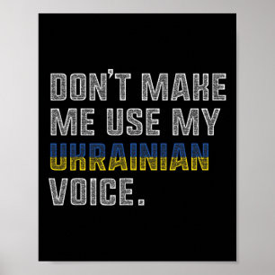 Poster Não Me Faça Usar Minha Voz Ucraniana - Orgulhosa U