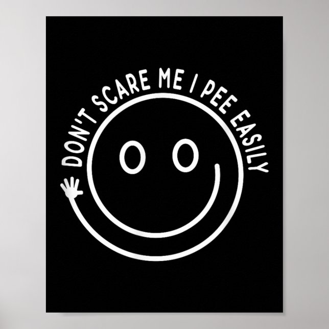 Poster Não me faça xixi facilmente (Frente)
