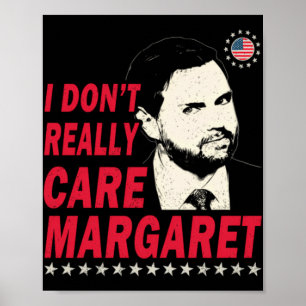 Poster Não me importo com Margaret Engraçado