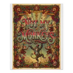 Póster Não meus macacos! Design de cartaz de circo vintag