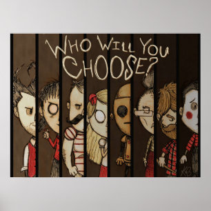 Poster Não morra de fome quem você escolherá
