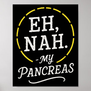 Poster Não, não. - Meu Pâncreas - Mês de Consciência da D