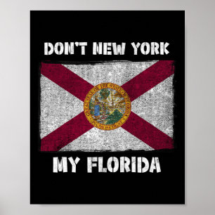 Poster Não Nova York Meu Fl Bandeira Da Flórida Local Sun