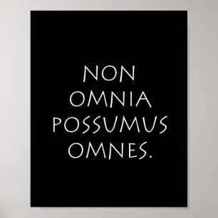 Poster Não Omnia Possumus Omnes