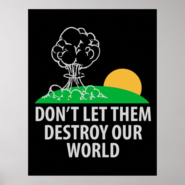 Poster Não os deixe destruir nosso mundo (Frente)