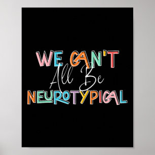 Poster Não podemos ser todos aventureiros neurotípicos do