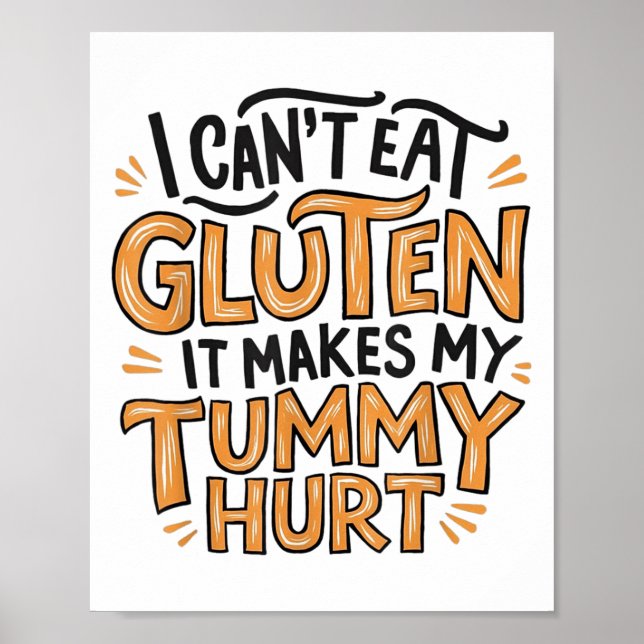 Poster Não Posso Comer Glúten, Me Faz Doer a Barriga Glút (Frente)