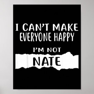 Poster Não Posso Deixar Todos Felizes, Não Sou Nate _1 