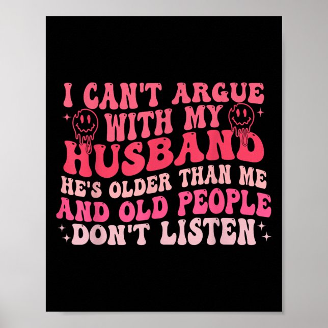 Poster Não Posso Discutir Com Meu Marido Ele É Mais Velho (Frente)