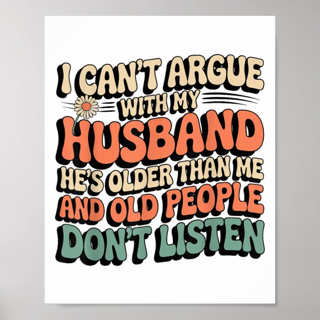Poster Não posso discutir com o meu marido. Ele é Pessoas (Frente)