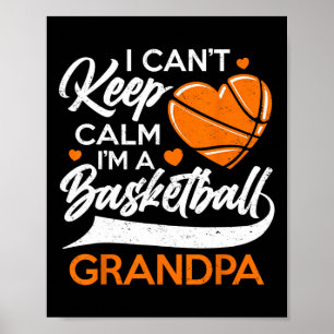 Poster Não posso ficar calmo, sou vovô de basquete