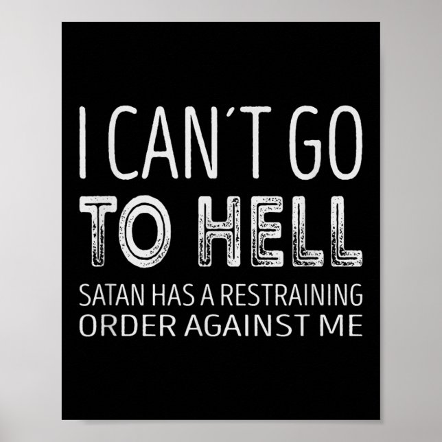 Poster Não Posso Ir Para o Inferno. Satanás Tem Uma Ordem (Frente)