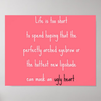 Póster Não posso mascarar um coração feio