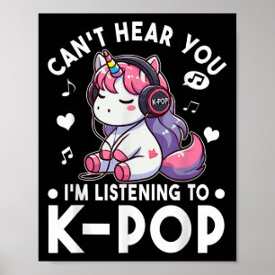 Poster Não posso ouvi-lo, estou ouvindo o Kp Unicorn Kp