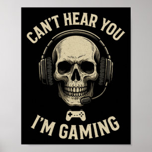 Poster Não Posso Ouvir Você Estou Jogando - Humor de Joga