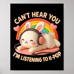 Poster Não Posso Ouvir Você, Estou Ouvindo O Coelhinho Co