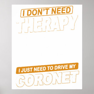 Poster NÃO PRECISO DE TERAPIA Dodge Coronet 1972