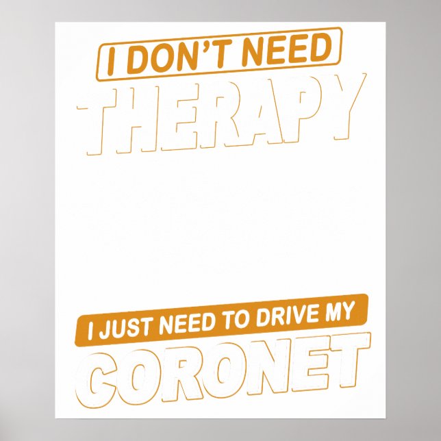 Poster NÃO PRECISO DE TERAPIA Dodge Coronet 1972 (Frente)