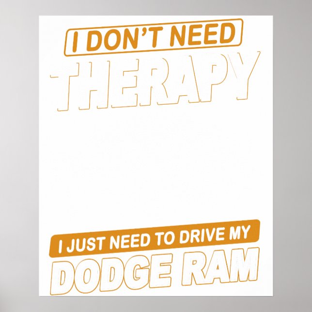 Poster NÃO PRECISO DE TERAPIA Dodge Ram 3 (Frente)