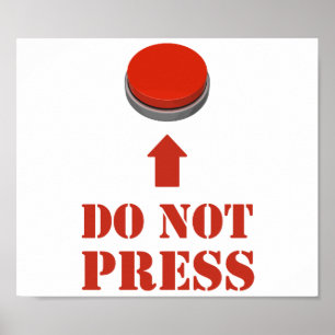 Póster Não pressione o botão vermelho