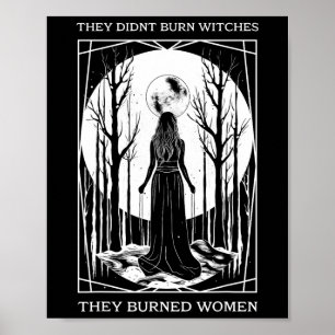 Poster Não queimaram bruxas que queimaram mulheres bruxas
