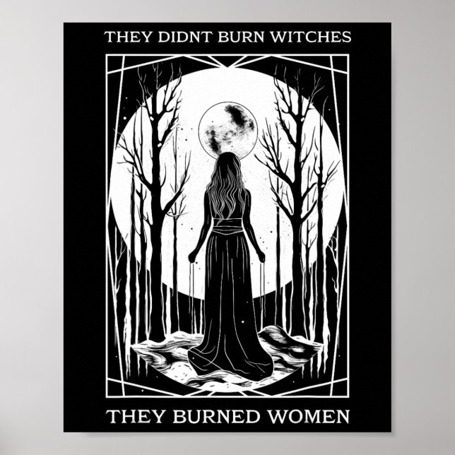 Poster Não queimaram bruxas que queimaram mulheres bruxas (Frente)