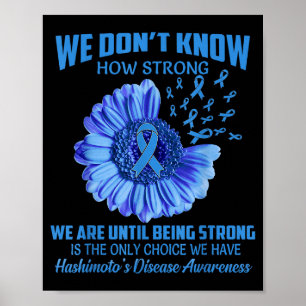 Poster Não sabemos quão forte é a doença de Hashimoto