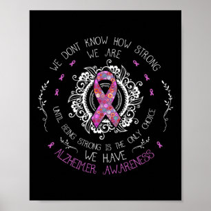 Poster Não sabemos quão fortes somos Alzheimer Awarenes