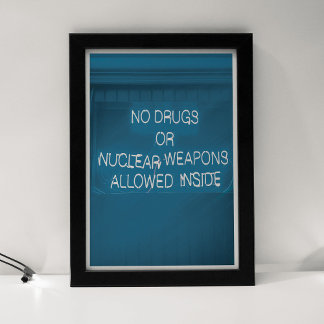 Poster Não são permitidas Drogas ou Armas Nucleares de De