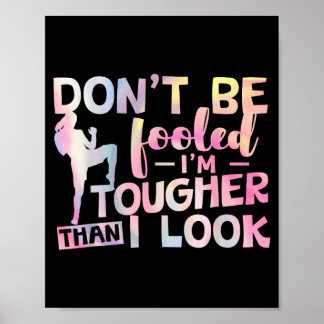 Poster Não Se Engane Sou Mais Duro Do Que Pareço Taekwond