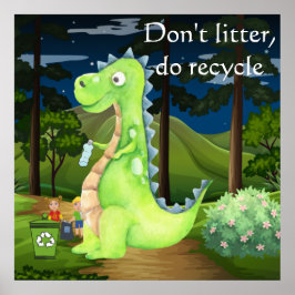 Poster Não se esfregue, faça Reciclar Dragão