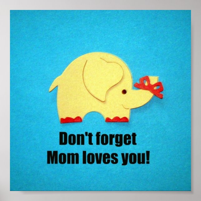 Poster Não se esqueça que a mãe te ama! (Frente)