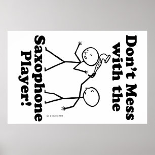 Póster Não se meta com o jogador saxofone