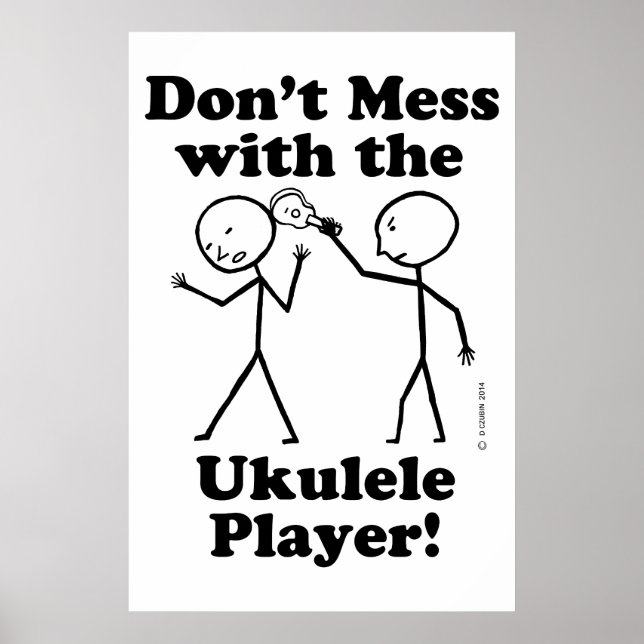 Póster Não se meta com o jogador Ukulele (Frente)