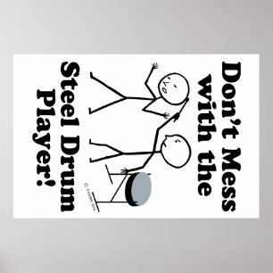 Poster Não se meta com o tambor de aço
