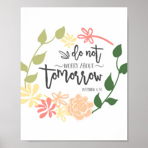 Poster não se preocupe Bíblia Verse Flower Wreath Christi