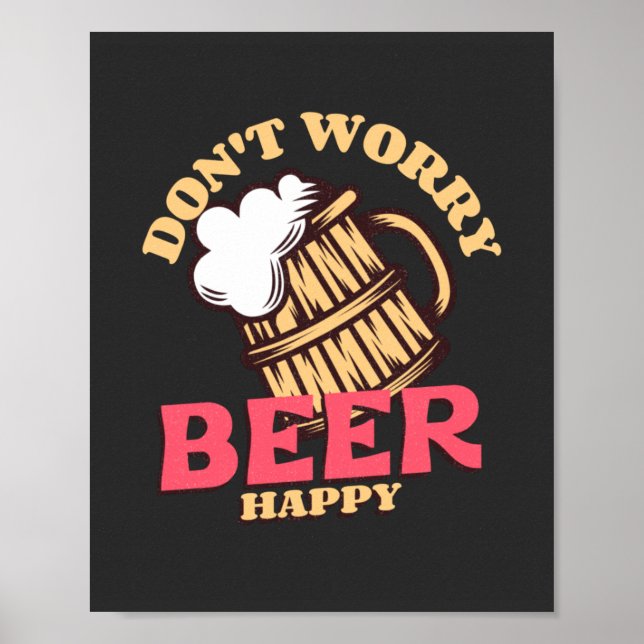 Poster Não se preocupe, cerveja feliz  (Frente)