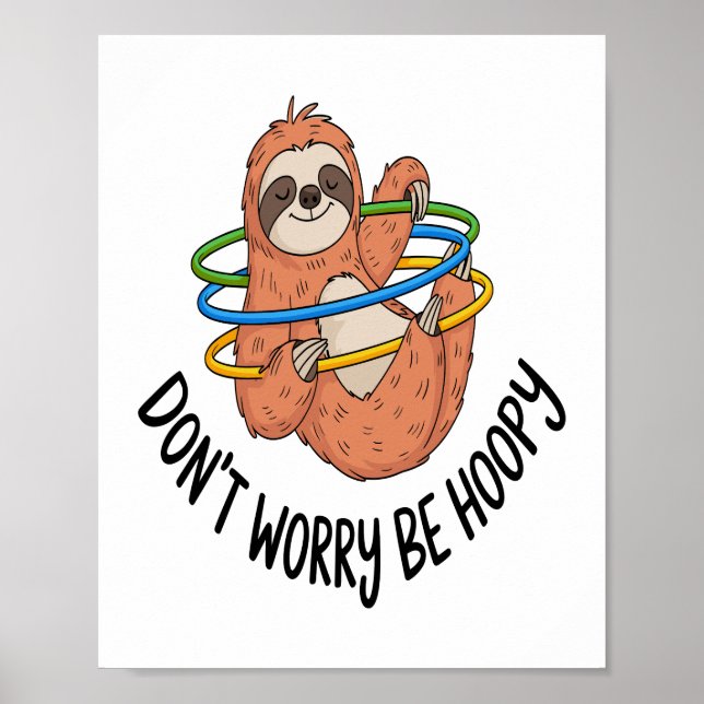 Poster Não se preocupe com o Hoopy Sloth (Frente)