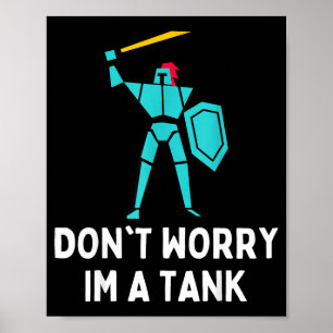 Poster Não se preocupe, sou um tanque, RPG de MMO de jogo