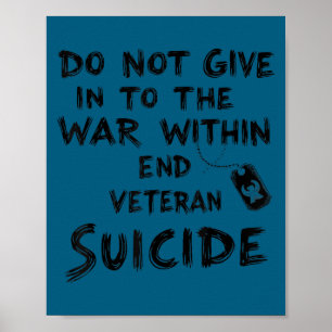 Poster Não Se Renda À Guerra Interior Acabe Com O Suicídi